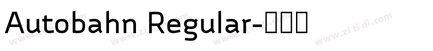 Autobahn Regular字体转换